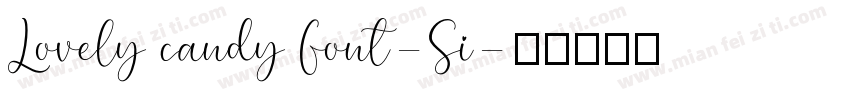Lovely candy Font-Si字体转换